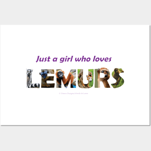 Just a girl who loves lemurs - wildlife oil painting wordart Posters and Art